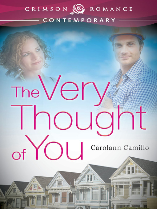Title details for The Very Thought of You by Carolann Camillo - Available
